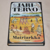 Jari Tervo Matriarkka